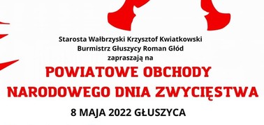 8 maja 2022 zapraszamy do Głuszycy na Powiatowe Obchody Narodowego Dnia Zwycięstwa