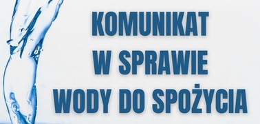 Komunikat w sprawie wody - 24.09.2024 AKTUALIZACJA