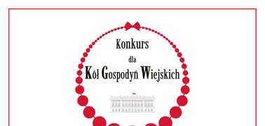 Konkurs dla Kół Gospodyń Wiejskich