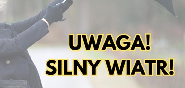 Uwaga na silny wiatr