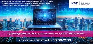 Urzad KNF zaproszenie na webinarium CEDUR Cyberzagrozenia dla konsumentów na rynku finansowym