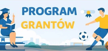 Wystartował nabór do tegorocznej edycji „Programu Grantów” na edukację i sport 